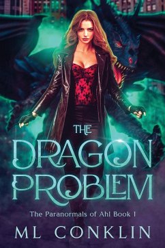 The Dragon Problem (Paranormals of Ahl 1) - Conklin, Ml