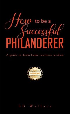 How To Be A Successful Philanderer - Wallace, Bg