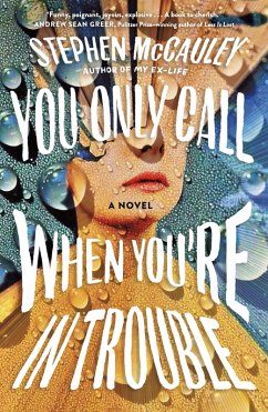 You Only Call When You're in Trouble - McCauley, Stephen