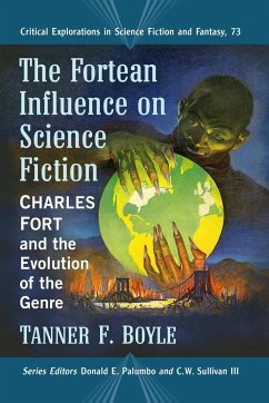 The Fortean Influence on Science Fiction - Boyle, Tanner F.