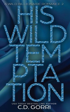 His Wild Temptation - Gorri, C. D.