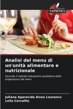 Analisi del menu di un'unità alimentare e nutrizionale - Aparecida Alves Lourenço, Juliana;Carvalho, Leila