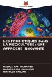 LES PROBIOTIQUES DANS LA PISCICULTURE :... - Bild 1