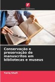 Conservação e preservação de manuscritos em bibliotecas e museus