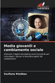 Media giovanili e cambiamento sociale