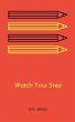 Watch Your Step - Bild 1