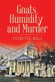 Gnats, Humidity and Murder