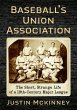 Baseball's Union Association - Bild 1