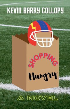 Shopping Hungry - Collopy, Kevin Barry