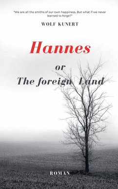 Hannes or The Foreign Land - Kunert, Wolf