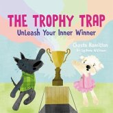 The Trophy Trap (eBook, ePUB)