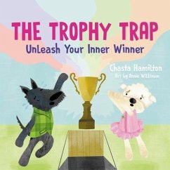 The Trophy Trap (eBook, ePUB) - Hamilton, Chasta