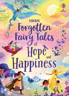 Forgotten Fairy Tales of Hope and Happiness - Sebag-Montefiore, Mary
