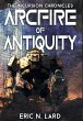 Arcfire of Antiquity - Bild 1