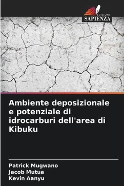 Ambiente deposizionale e potenziale di idrocarburi dell'area di Kibuku - Mugwano, Patrick;Mutua, Jacob;Aanyu, Kevin