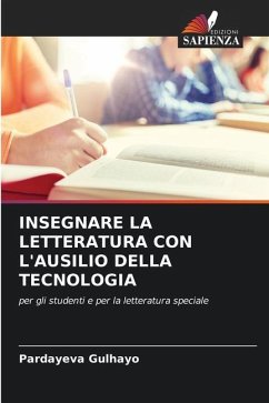 INSEGNARE LA LETTERATURA CON L'AUSILIO DELLA TECNOLOGIA - Gulhayo, Pardayeva