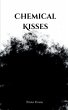 Chemical Kisses - Bild 1