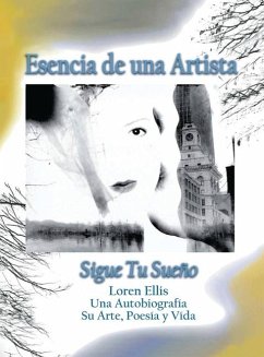 Esencia de una Artista - Ellis, Loren