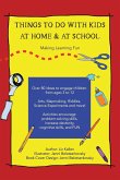 THINGS TO DO WITH KIDS AT HOME & AT SCHOOL