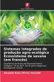 Sistemas integrados de produção agro-ecológica Ecossistema de savana (em francês)