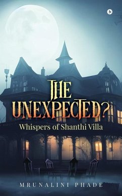 The Unexpected? - Mrunalini Phade
