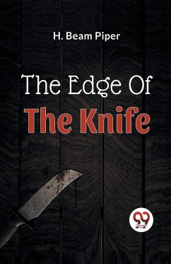 The Edge Of The Knife - Beam Piper, H.