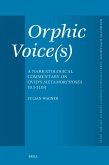 Orphic Voice(s): A Narratological Commentary on Ovid's Metamorphoses 10.1-11.84