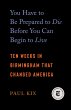 You Have to Be Prepared to Die Before... - Bild 1