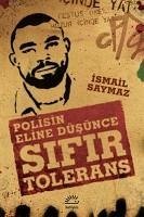 Sifir Tolerans - Saymaz, Ismail