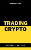 Trading Crypto (Imperial Edition, #1) (eBook, ePUB)