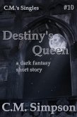Destiny's Queen (C.M.'s Singles, #10) (eBook, ePUB)