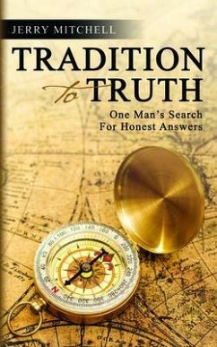 TRADITION TO TRUTH (eBook, ePUB) - Mitchell, Jerry