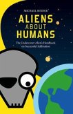ALIENS ABOUT HUMANS (eBook, ePUB)