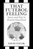 That Futebol Feeling