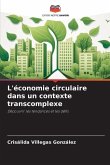 L'économie circulaire dans un contexte transcomplexe