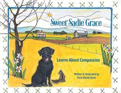 Cover Sweet Sadie Grace Learns About Compassion