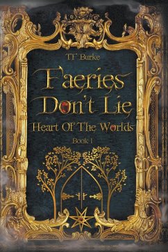 Faeries Don't Lie - Burke, Tf