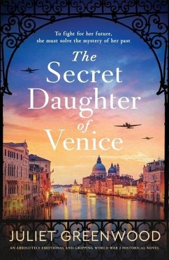 The Secret Daughter of Venice - Greenwood, Juliet