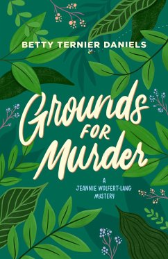 Grounds for Murder - Daniels, Betty Ternier