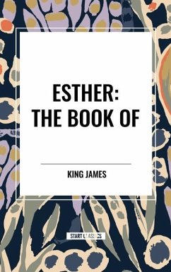 Esther: The Book of - James, King