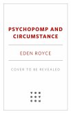 Psychopomp and Circumstance