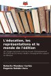 L'éducation, les représentations et... - Bild 1