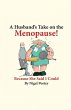 A Husband's Take on the Menopause! - Bild 1