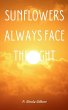 Sunflowers Always Face the Light - Bild 1