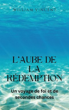 L'aube de la redemption - Vincent, William