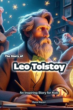 The Story of Leo Tolstoy - Nazari, Reza