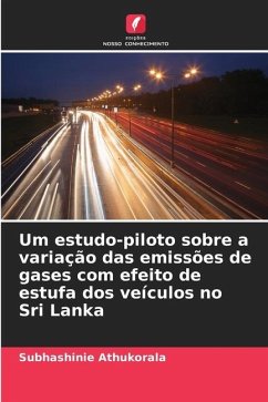 Um estudo-piloto sobre a variação das emissões de gases com efeito de estufa dos veículos no Sri Lanka - Athukorala, Subhashinie