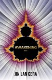 AWAKENING...