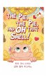 The Pie, The Pie and Oh That Smell! - Bild 1