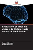 Évaluation et prise en charge de l'hémorragie sous-arachnoïdienne